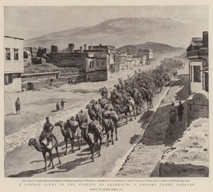 A Common Scene in the Streets of Erzeroum, a passing Camel Caravan